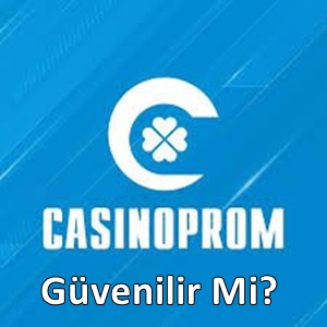 Casinoprom güvenilir mi